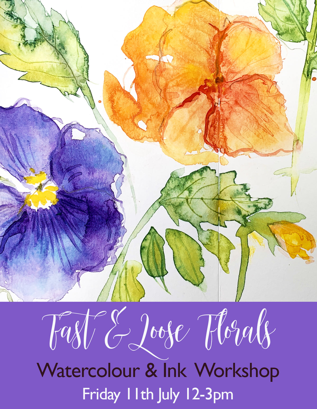 FAST &amp; LOOSE FLORALS - watercolour &amp; ink workshop