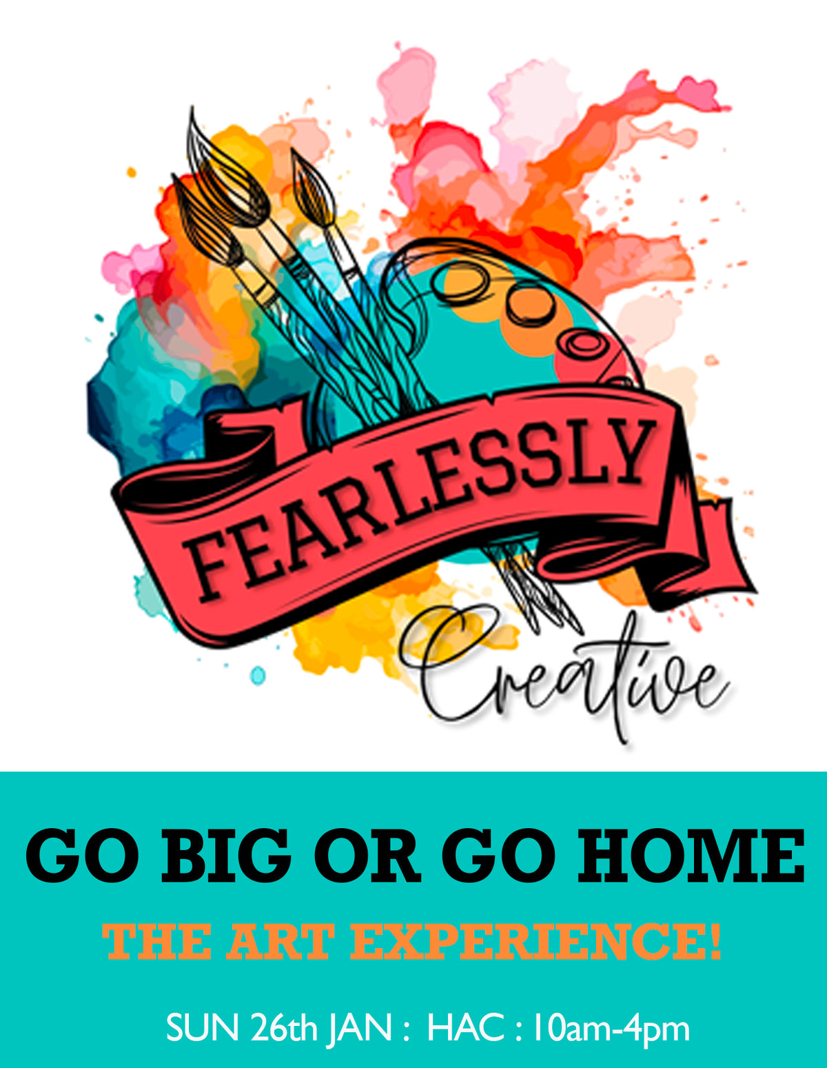 GO BIG OR GO HOME - in person workshop, Harbour Arts Centre, Irvine
